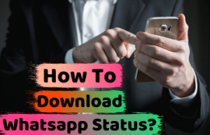How To Download Whatsapp Status