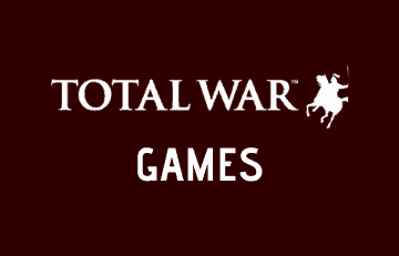 Best Total War Games