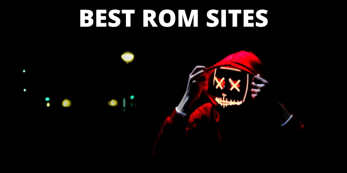 BEST ROM SITES