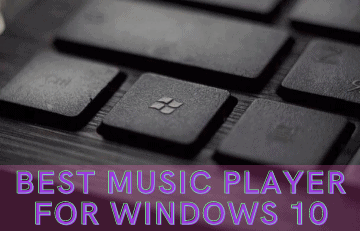 Best Music Player For Windows 10