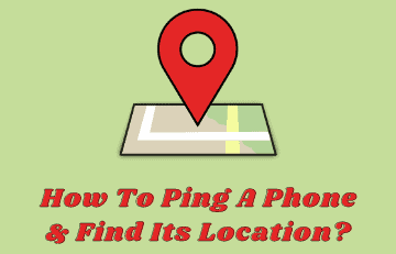 How To Ping a Phone To Locate its Location   3 Easy Ways   - 23