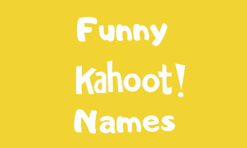 300  Kahoot Names  Best  Funny   Dirty  You Must Try in 2023 - 71