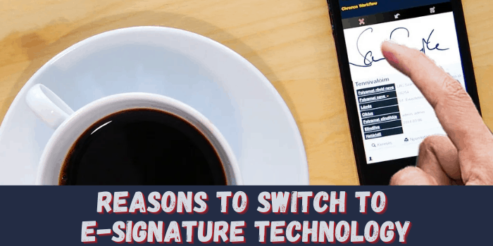 5 Reasons You Should Switch to Electronic Signatures In 2023 - 86