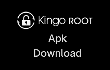 KingoRoot Apk Download For Android 4.7.0 Latest Version 2023
