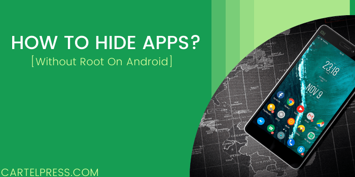 Hide Apps On Android Without Root