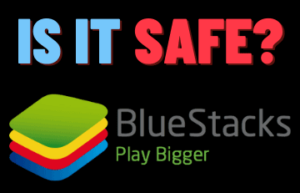 bluestacks safe bluestacks safe