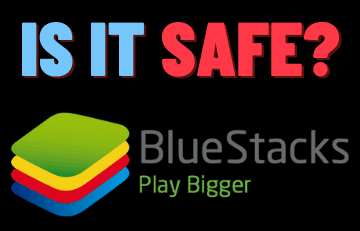 Is Bluestacks Safe?