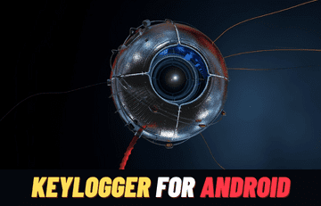 11 Best Keyloggers for Android (Updated Apps) In 2022