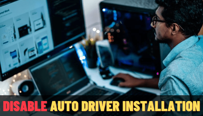 How to Disable Automatic Driver Installation (2024)